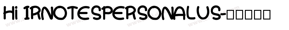 Hi IRNOTESPERSONALUS字体转换